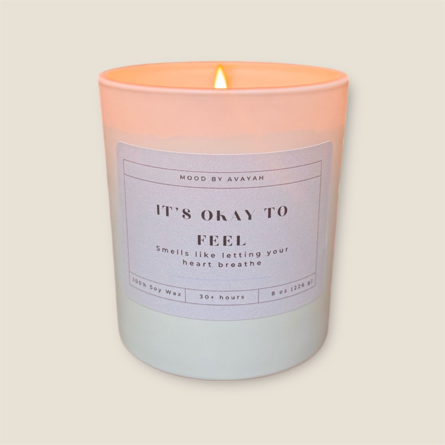 It’s Okay to Feel Candle | 8 oz